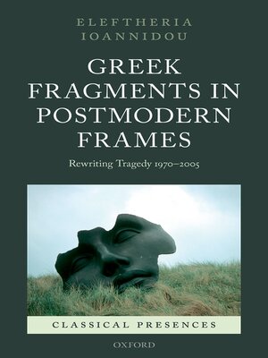 cover image of Greek Fragments in Postmodern Frames